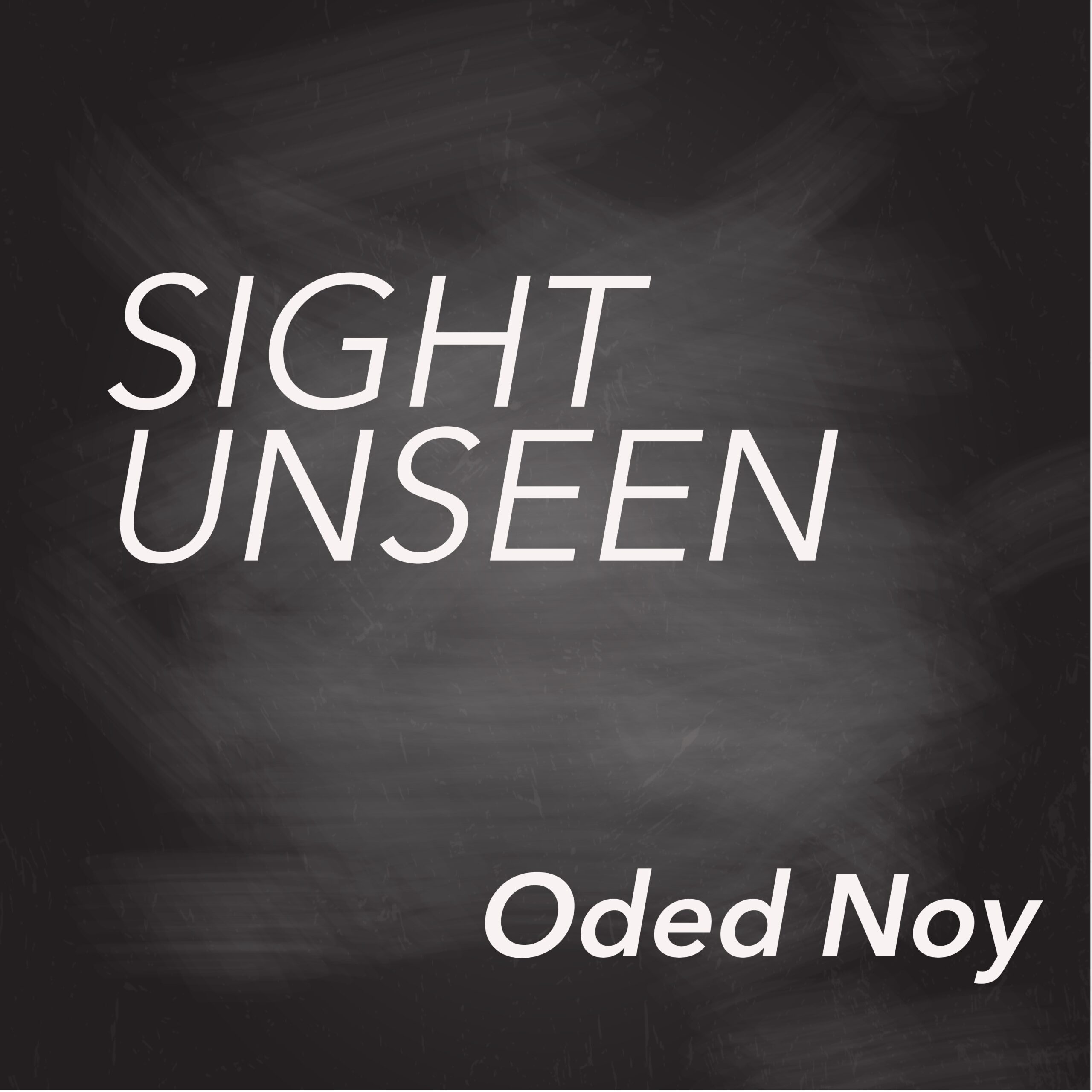 Sight Unseen (LP)