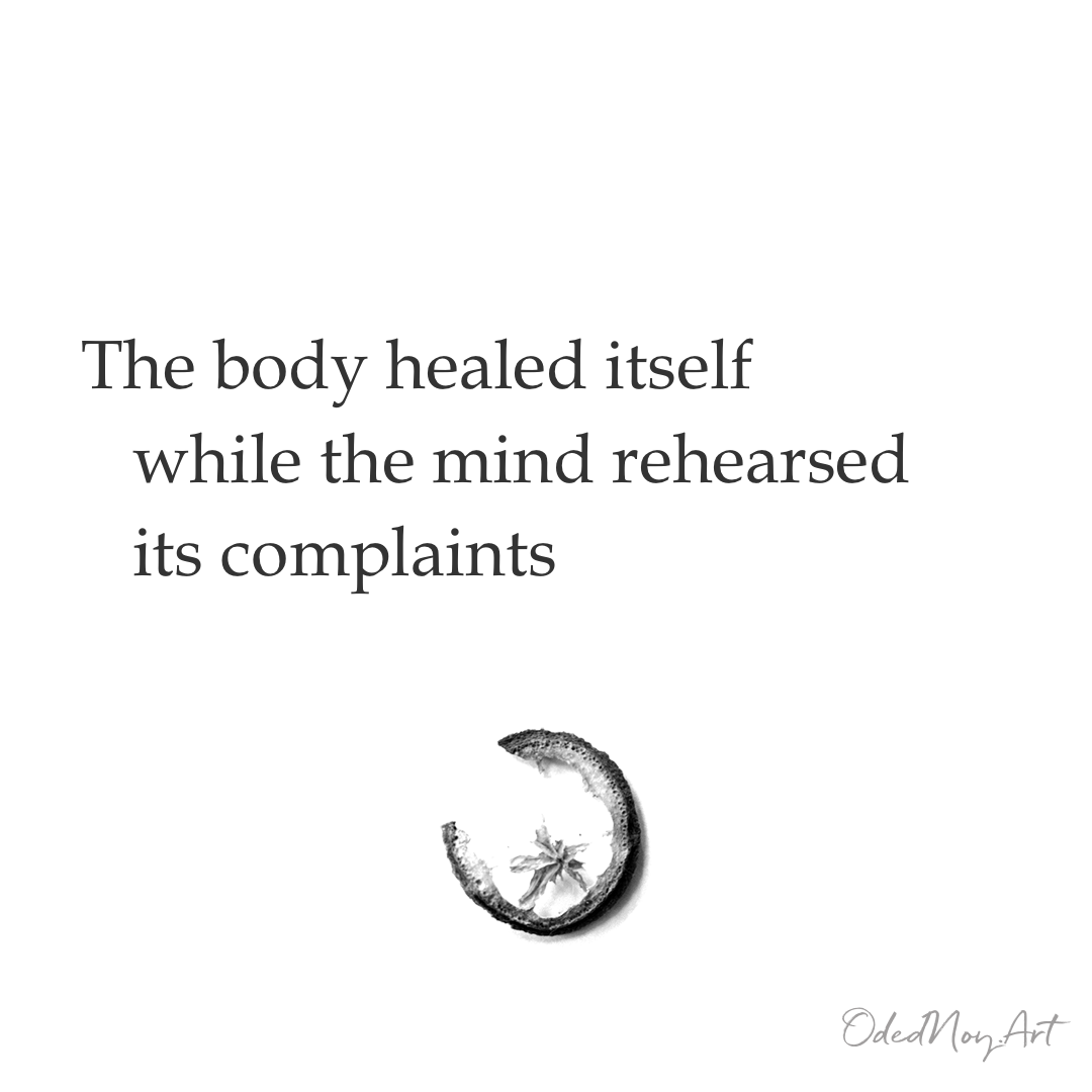 The Body Healed Itself