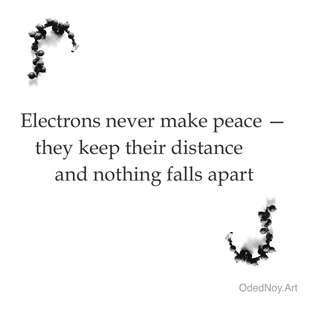 Electrons Never Make Peace